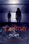 [The Territory 02] • Escape